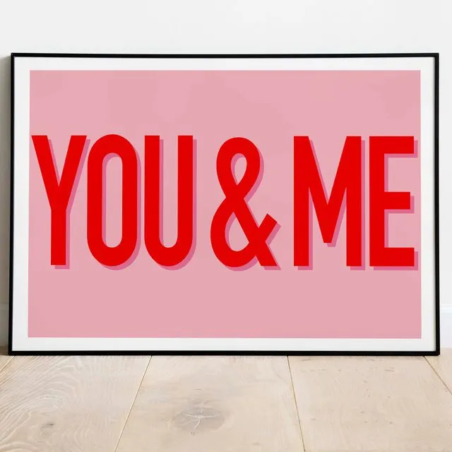 You & Me Print