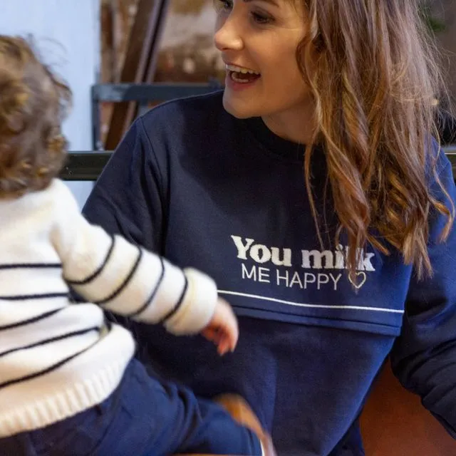 "You Milk Me Happy" Embroidered Nursing Sweatshirt