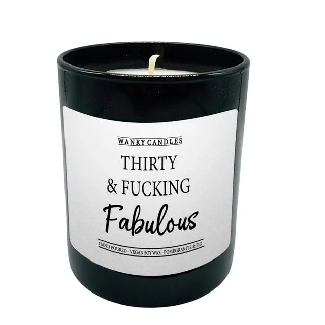 Wanky Candle Black Jar Scented Candles - Thirty & Fucking Fabulous - WCBJ232