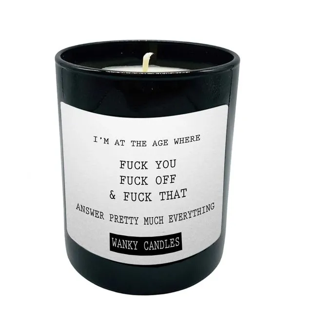 Wanky Candle Black Jar Scented Candles - I'm at that age where... - WCBJ28