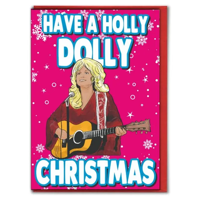 Funny Christmas Card - Dolly Parton - Have a Holly, Dolly Christmas - XM305