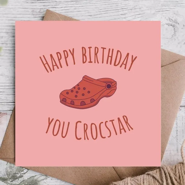 Funny Birthday Card / Birthday Card / Crocs Birthday