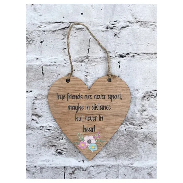 Wooden Heart Sign - True friends are never apart