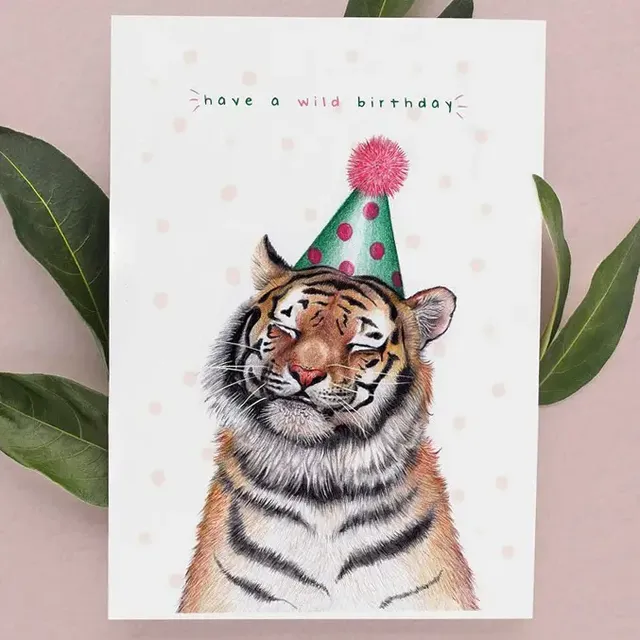 Have a Wild Birthday card | Tiger Greetings Card | Wildlife