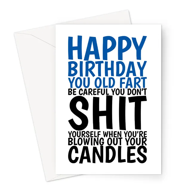 Funny Birthday Card For A Male | Old Fart Joke