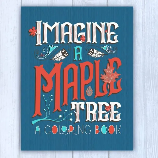 Imagine A Maple Tree Coloring Book