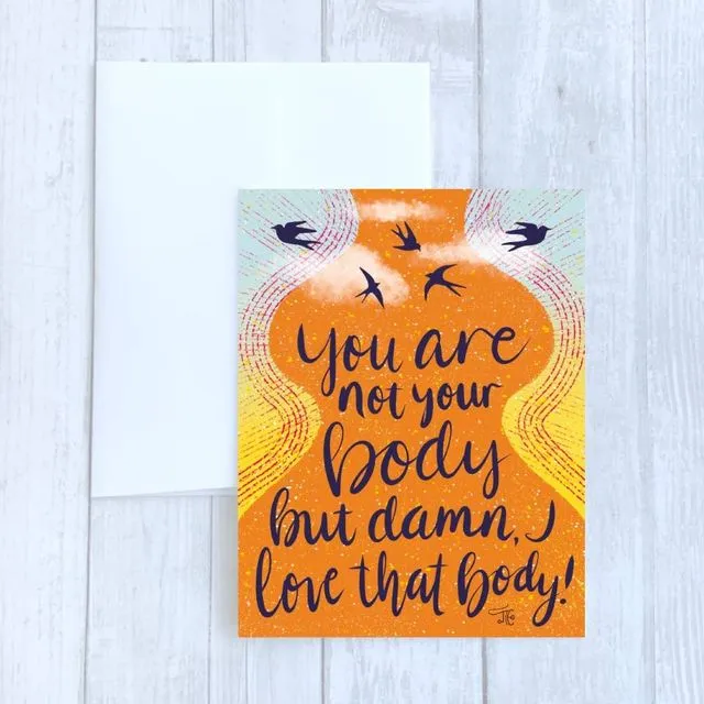 Ageless You: You Are Not Your Body Greeting Card