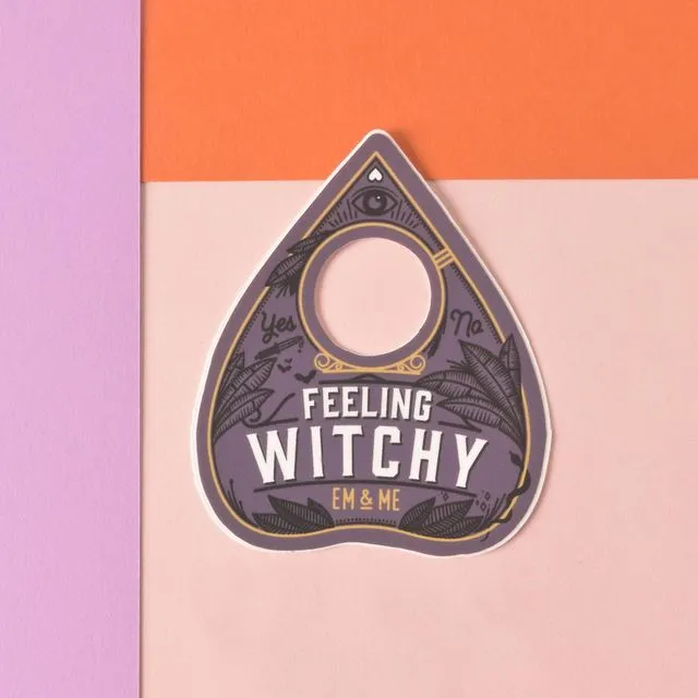 Feeling Witchy, Ouija Planchette Sticker, Halloween