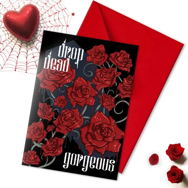 Drop Dead Gorgeous Valentine's | A5 Spooky Greetings Card