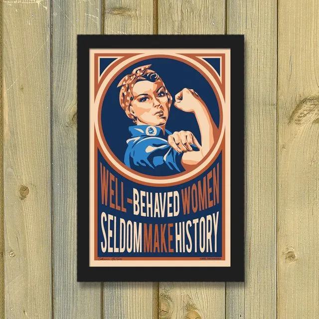 Well-Behaved Women Vintage Retro Poster | Rosie the Riveter