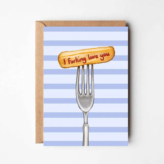 I forking love you - a punny love themed greeting card