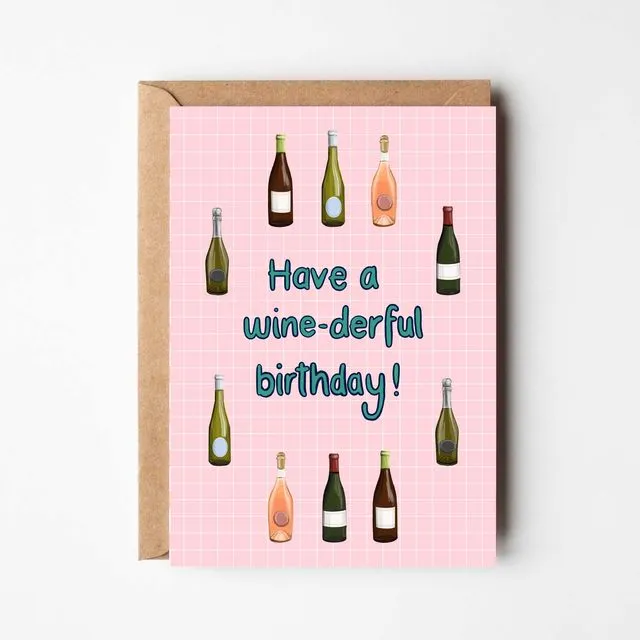 Have a wine-derful Birthday greeting card