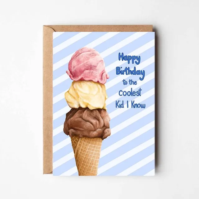 Happy Birthday to the coolest kid I know - an ice cream themed card