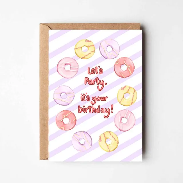 Let's party, it's your birthday - a party ring themed Children's Birthday card