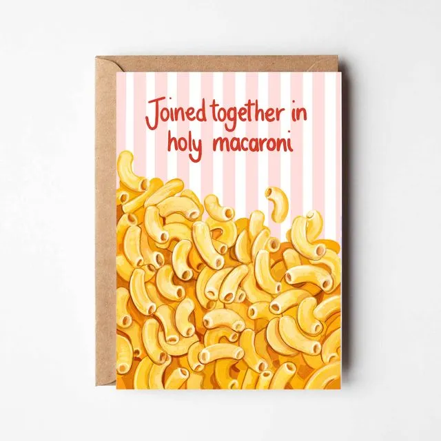 Joined in holy macaroni - a pasta themed wedding engagement card