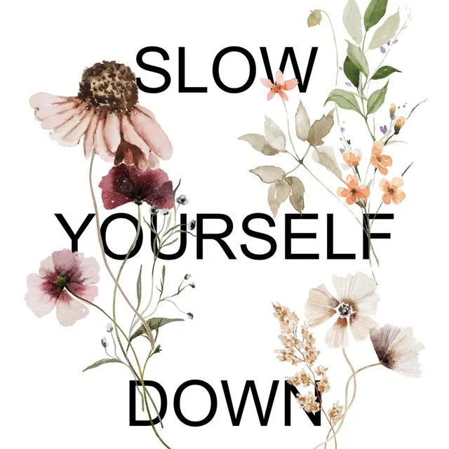 Sustainable postcard slow yourself down