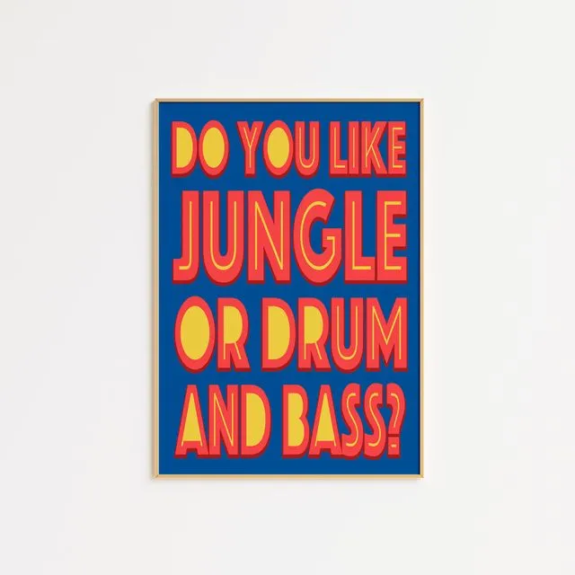 Do You Like Jungle Print