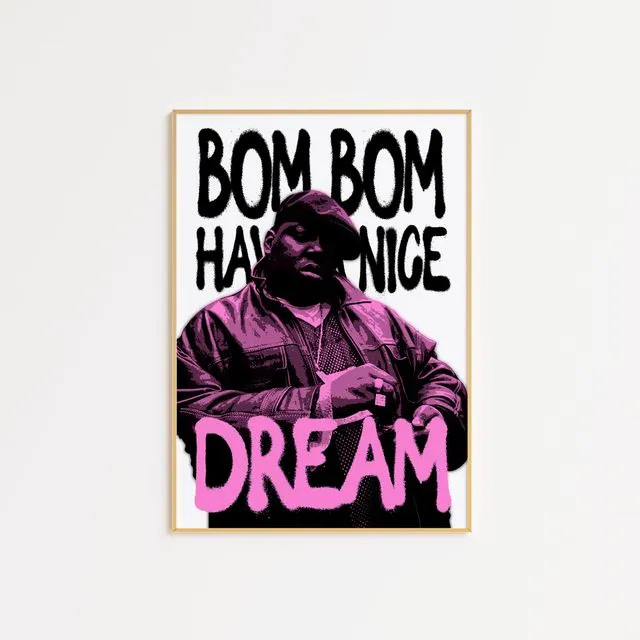 Bom Bom Have a Nice Dream Print