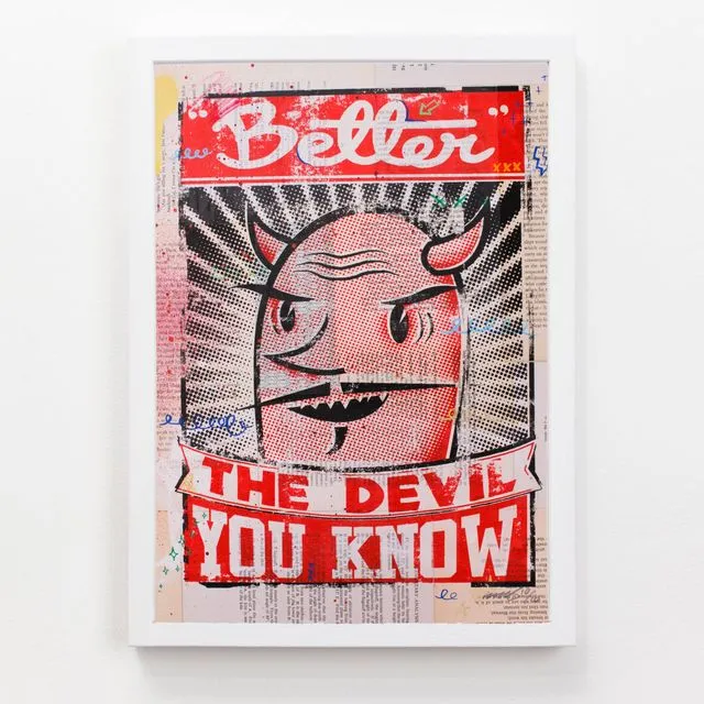 Better the Devil You Know Art Print