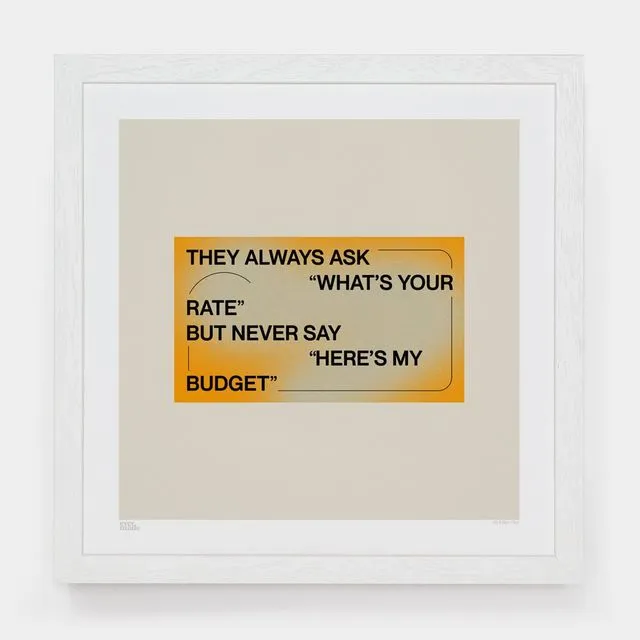 What's Your Rate Art Print