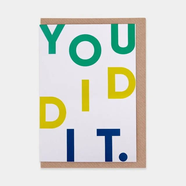 You Did It Greetings Card