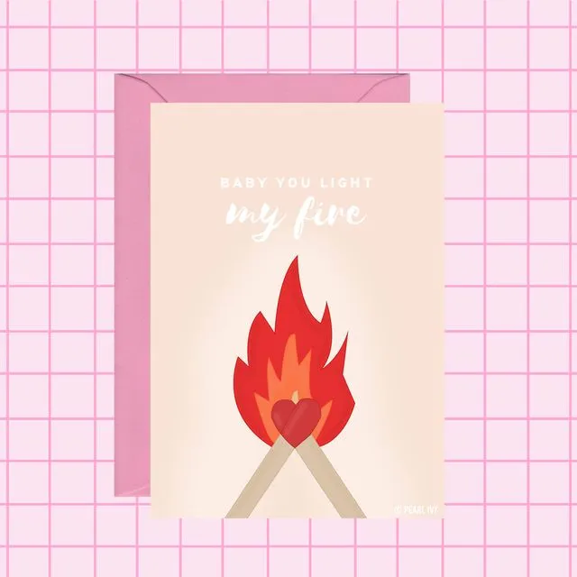 Light My Fire Love Card