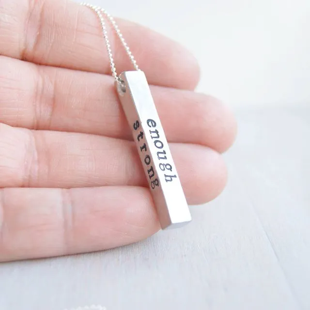 Strong Brave Enough Necklace
