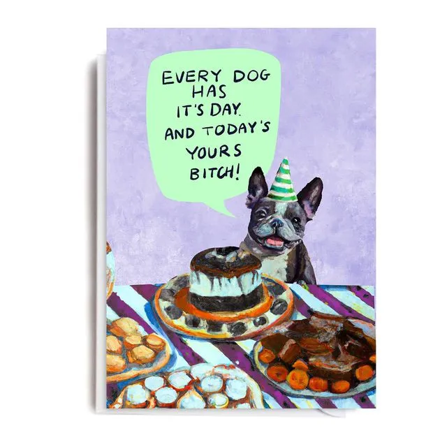 EVERY DOG BIRTHDAY Card