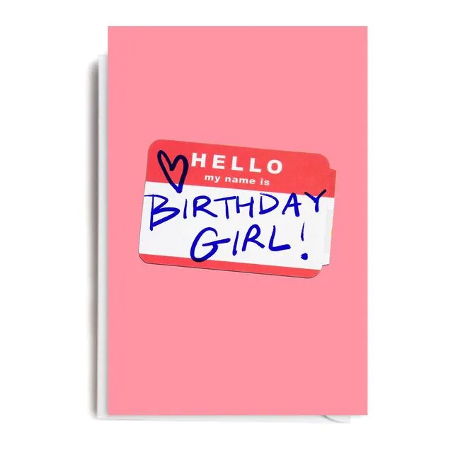 NAME IS BIRTHDAY GIRL Card Pack of 6