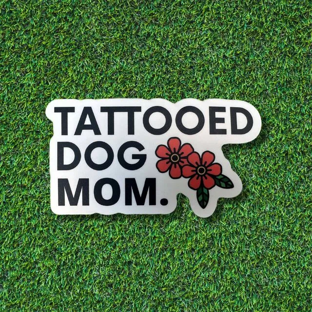 Tattooed Dog Mom Sticker