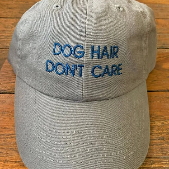 Dog Hair Don't Care Hat