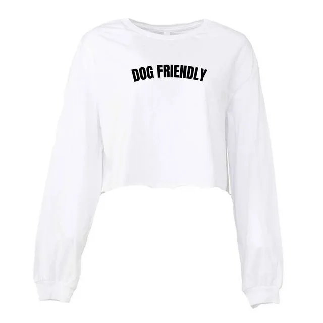 Dog Friendly Long Sleeve Crop Shirt