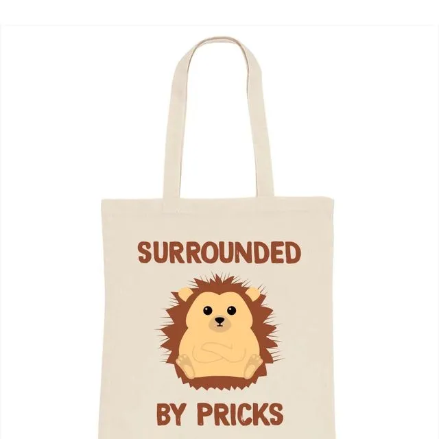 Surrounded By Pricks - Tote Bag