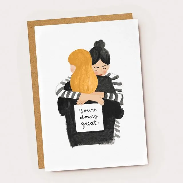 You're Doing Great Friendship Card