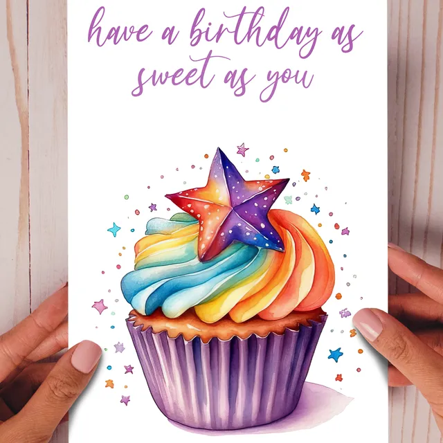 Have a birthday as sweet as you - Rainbow Star Cupcake card