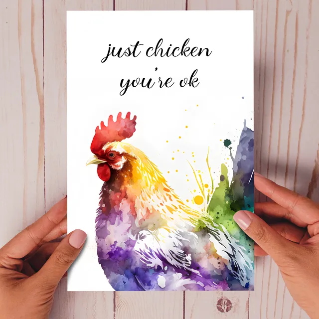 Just chicken you're ok - funny animal card