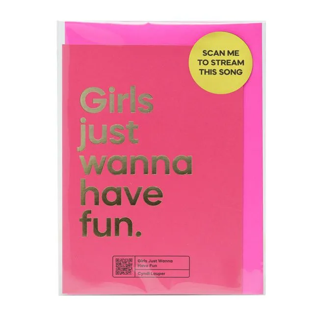 Girls Just Want To have Fun
