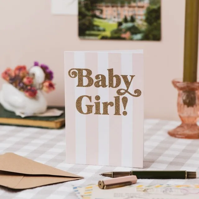 'Baby Girl!' Stripe Card with Biodegradable Glitter