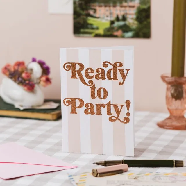 'Ready to Party' Stripe Card with Biodegradable Glitter