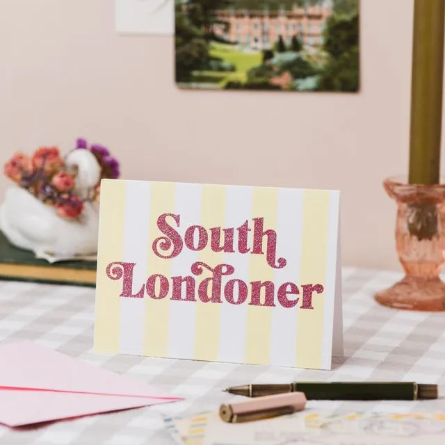 'South Londoner' Card with Biodegradable Glitter