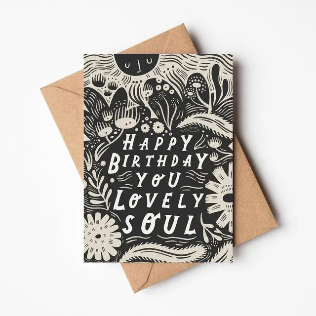 Happy Birthday You Lovely Soul' Birthday Card