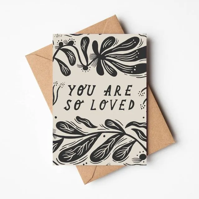 You Are So Loved' Love Card