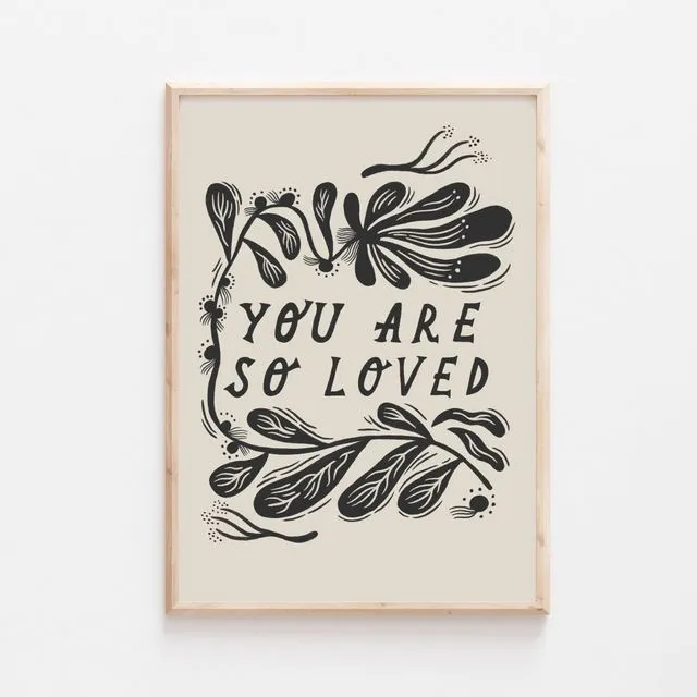 You Are So Loved' Thoughtful Art Print