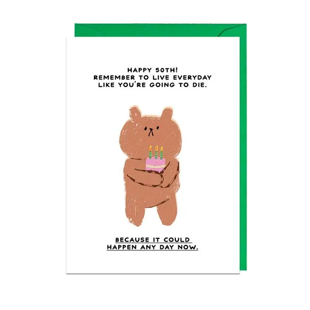 50 GOING TO DIE Card