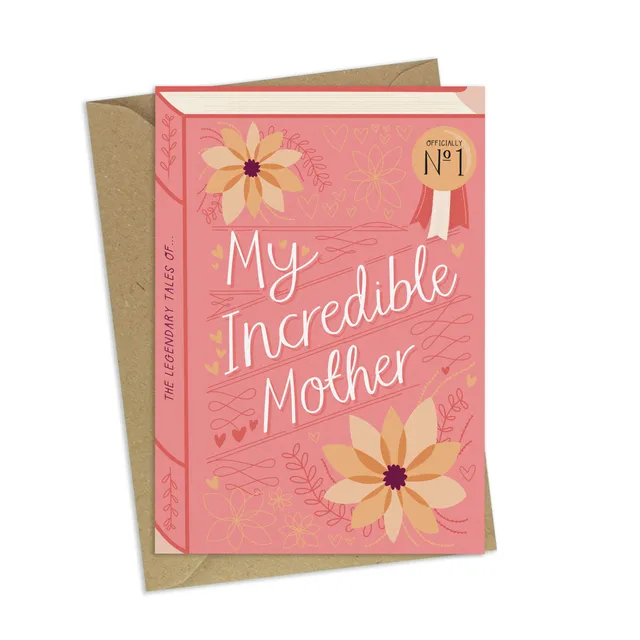 My Incredible Mother – Luxury Book Birthday or Mother's Day Greeting Card