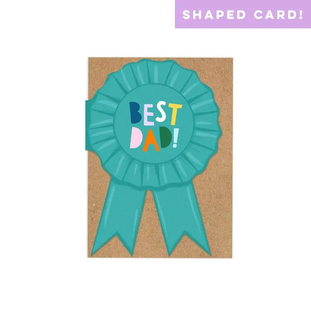 Shaped Rosette 'Best Dad!' die cut birthday card