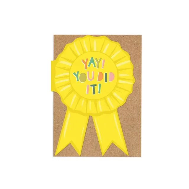 Shaped Rosette 'You Did It!' die cut congratulations card
