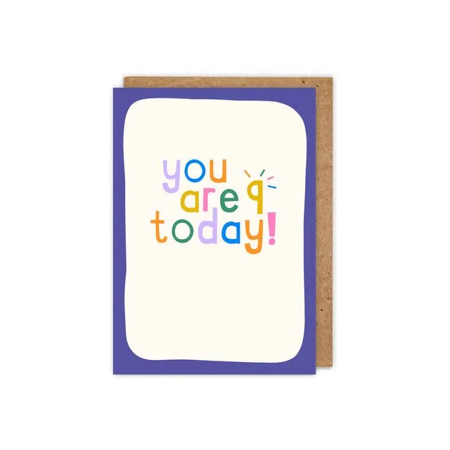 You are 9 today! Bright, fun 9th Birthday Age Greetings Card