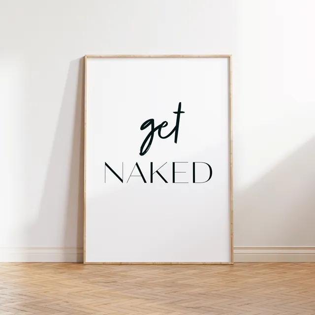 Get Naked' Text Print