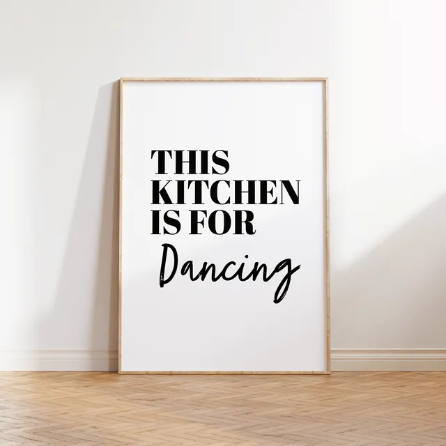 This Kitchen Is For Dancing' Text Print